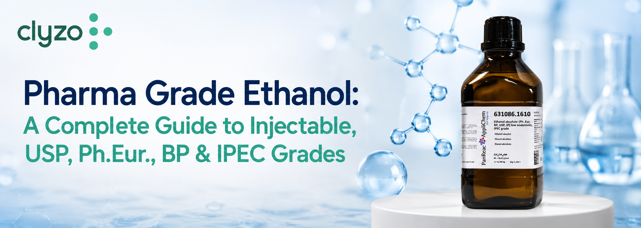 Pharma Grade Ethanol: A Complete Guide to Injectable, USP, Ph.Eur., BP and IPEC Grades